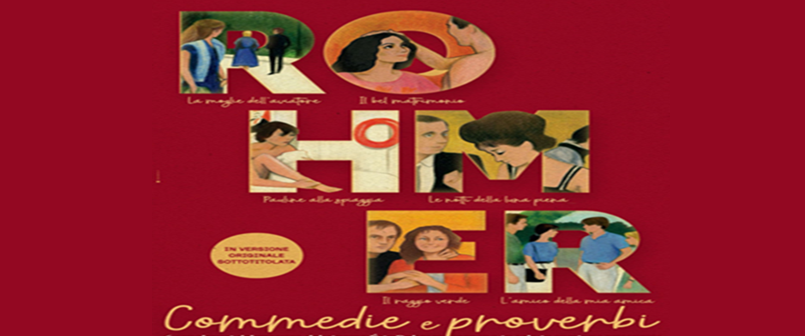 Rassegna Éric Rohmer: Commedie e Proverbi